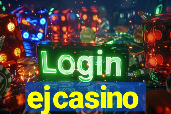 ejcasino