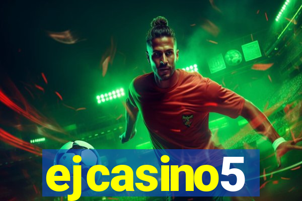 ejcasino5