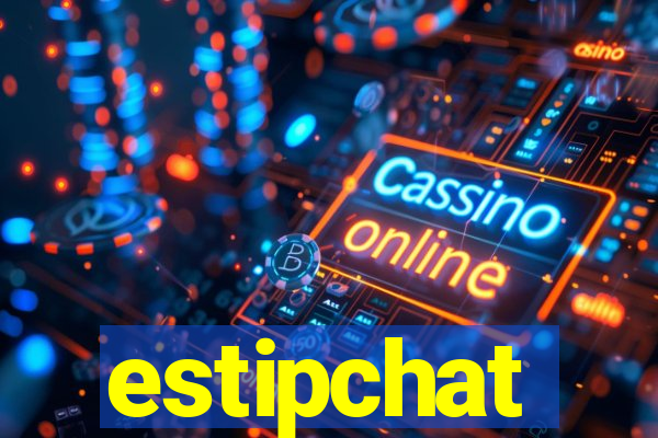 estipchat