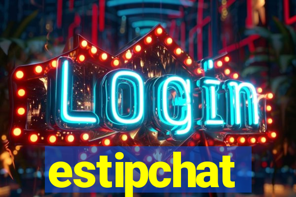 estipchat