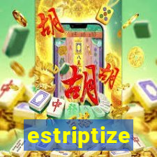 estriptize