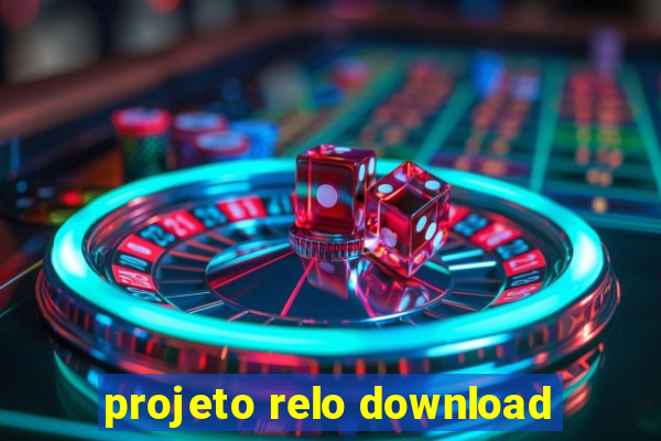 projeto relo download