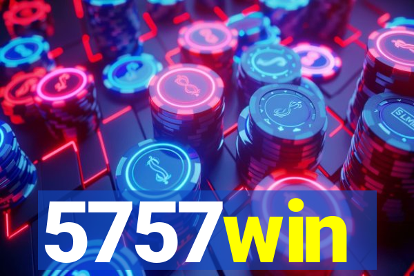 5757win