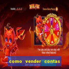 como vender contas de jogos