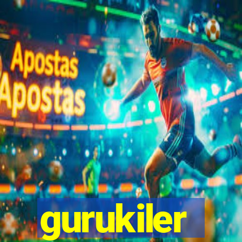 gurukiler