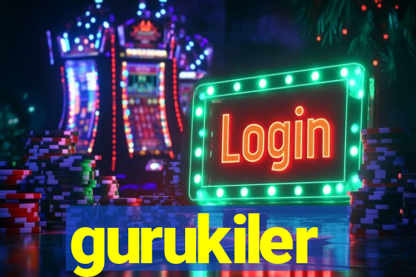 gurukiler