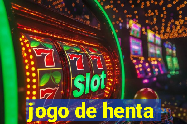 jogo de henta