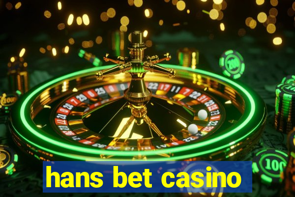 hans bet casino