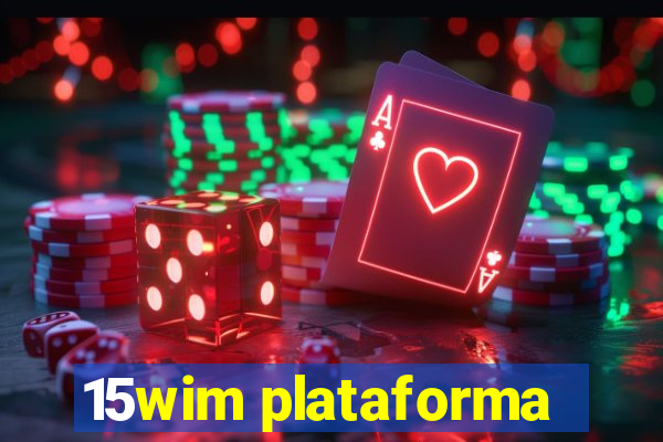 15wim plataforma