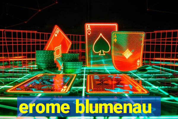 erome blumenau