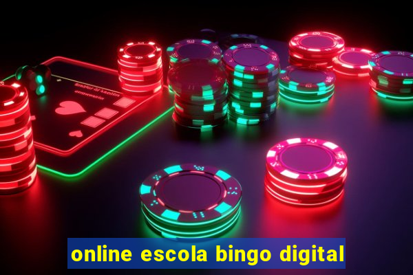 online escola bingo digital