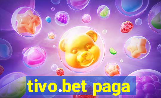 tivo.bet paga