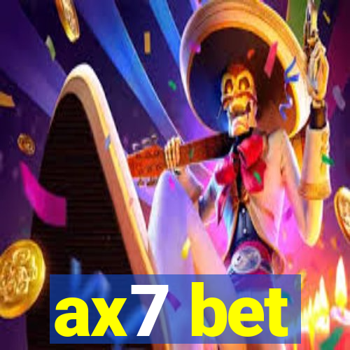 ax7 bet