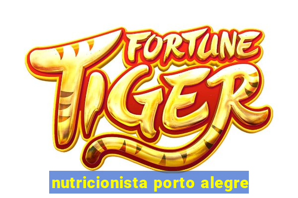 nutricionista porto alegre