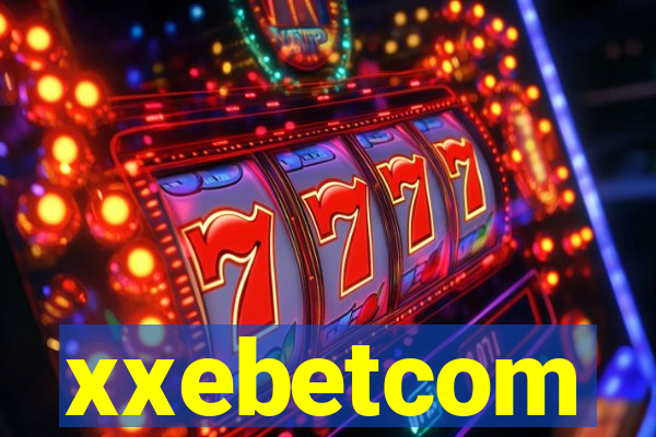 xxebetcom