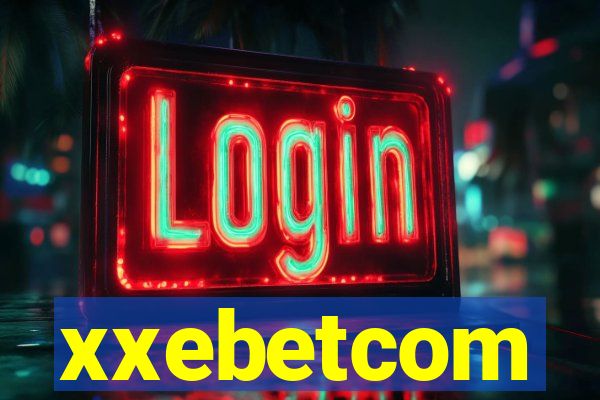 xxebetcom