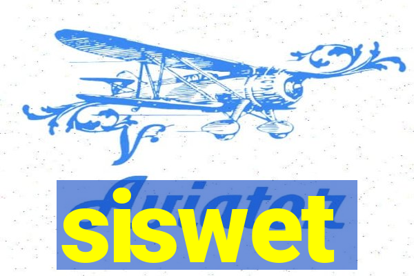 siswet