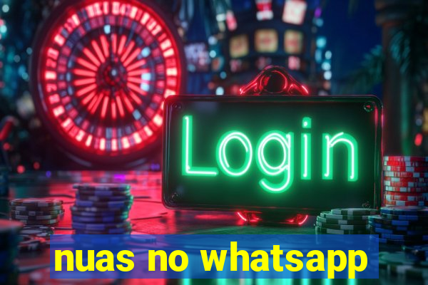 nuas no whatsapp