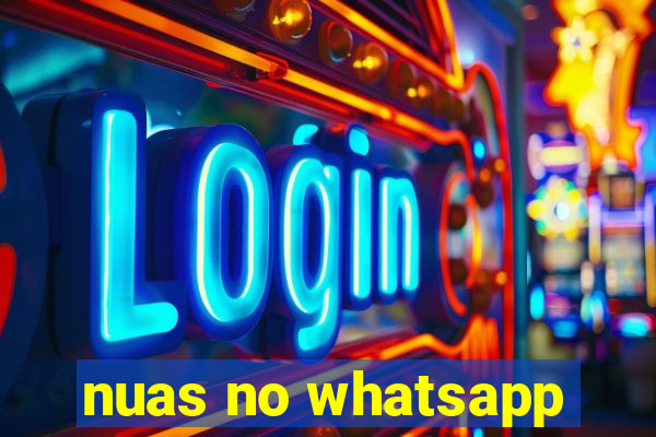 nuas no whatsapp