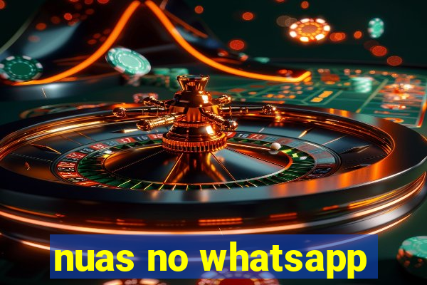 nuas no whatsapp