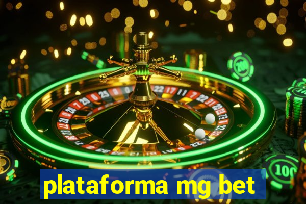 plataforma mg bet