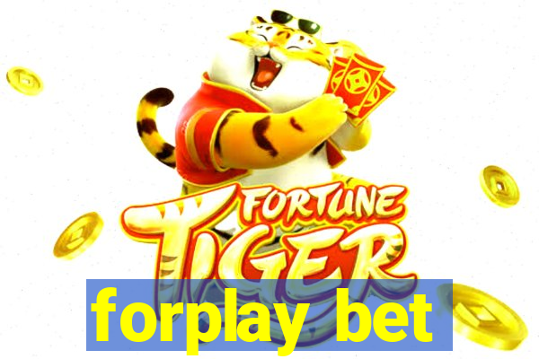 forplay bet