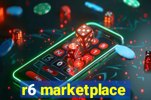 r6 marketplace