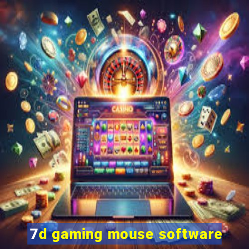 7d gaming mouse software