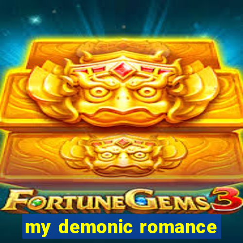 my demonic romance