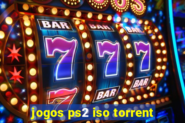 jogos ps2 iso torrent