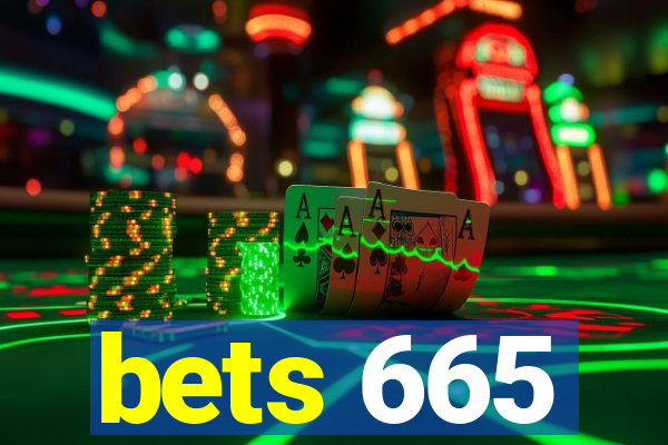 bets 665