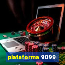 plataforma 9099