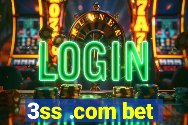 3ss .com bet