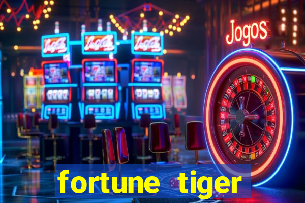 fortune tiger deposito 1 real