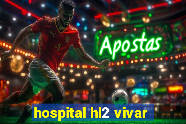 hospital hl2 vivar