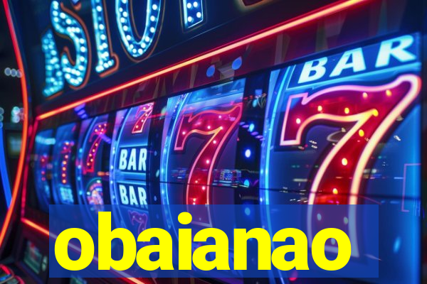 obaianao