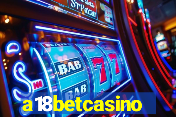 a18betcasino