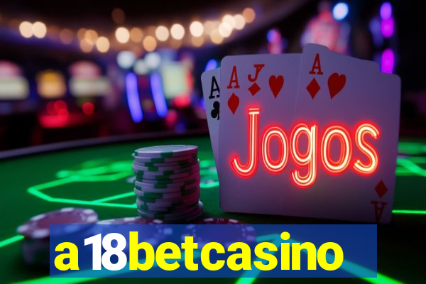 a18betcasino