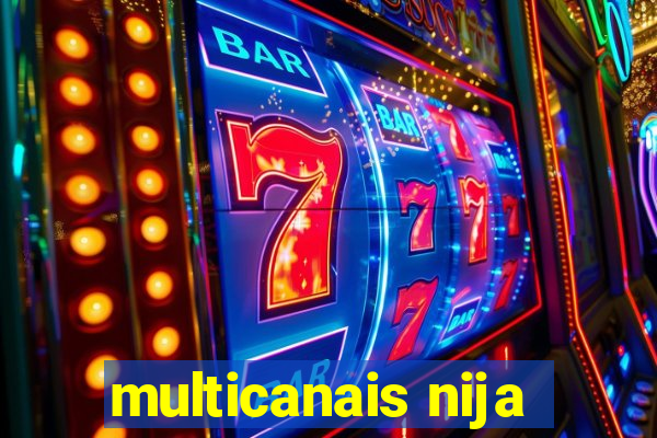 multicanais nija