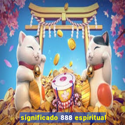 significado 888 espiritual