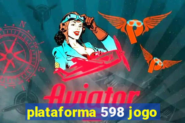 plataforma 598 jogo