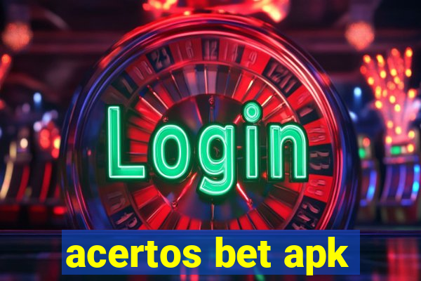 acertos bet apk