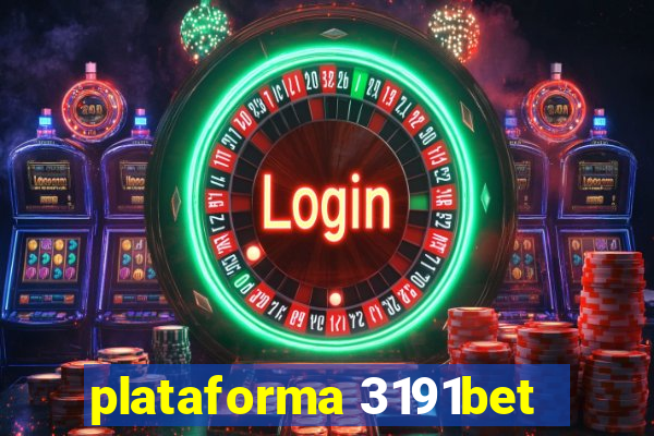 plataforma 3191bet