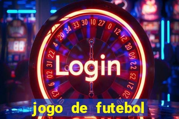 jogo de futebol com dinheiro infinito