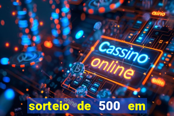 sorteio de 500 em cash toda segunda feira novibet como funciona