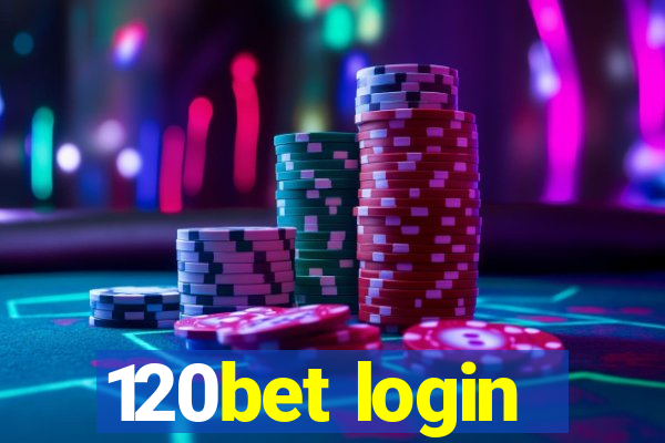 120bet login