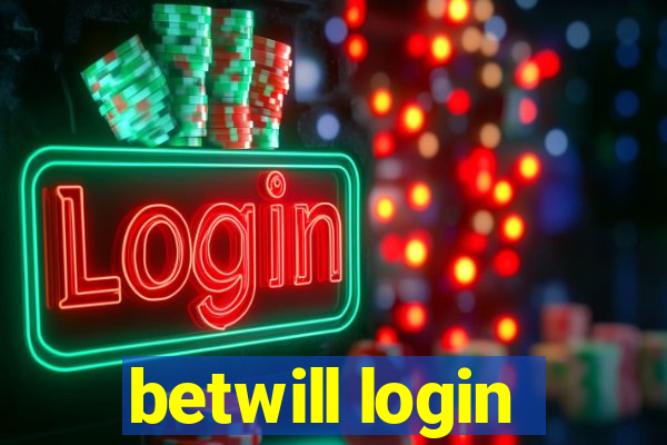 betwill login