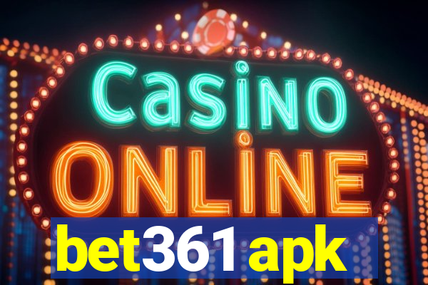 bet361 apk