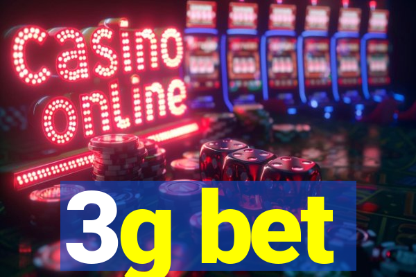 3g bet