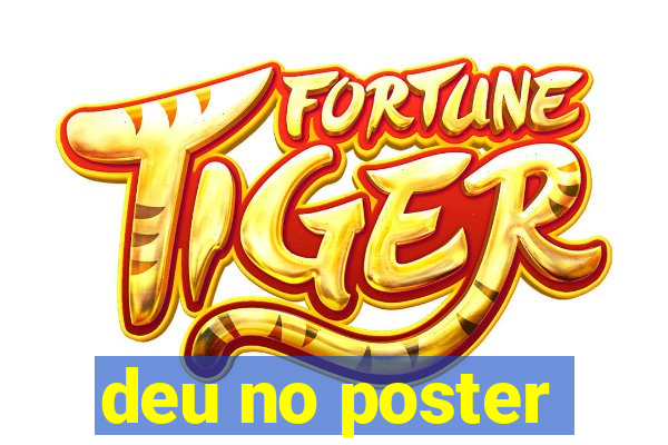 deu no poster